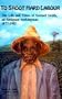 To Shoot Hard Labour: The Life and Times of Samuel Smith, an Antiguan Workingman, 1877-1982
