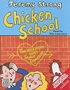 Chicken School