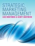 Strategic Marketing Management: A Process-based Approach