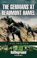 GERMANS AT BEAUMONT HAMEL, THE (Battleground Europe)