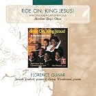 Ride on, King Jesus! by Robert MacGimsey, Marne White Miller, William Grant Still, Spiritual Traditional, and Florence Quivar