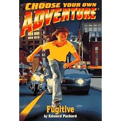 Fugitive (Choose Your Own Adventure No. 182) (Choose Your Own Adventure(R))