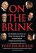  : On the Brink: An Insider's Account of How the White House Compromised American Intelligence