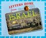 Letters Home From - Israel