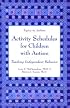 Activity Schedules for Children With Autism: Teaching Independent Behavior (Topics in Autism) (Topics in Autism)