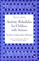 Activity Schedules for Children With Autism: Teaching Independent Behavior (Topics in Autism) (Topics in Autism)