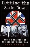 Letting the Side Down: British Traitors of the Second World War