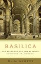 Basilica: The Splendor and the Scandal: Building St. Peter's