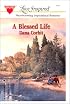 A Blessed Life (Hickory Ridge Series #1) (Love Inspired #188)