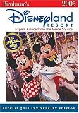 Birnbaum's Disneyland Resort 2005: Expert Advice from the Inside Source (Birnbaum's Disneyland Resort)