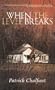 When the Levee Breaks