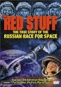 The Red Stuff: The True Story of the Russian Race for Space [DVD] [2002] [Region 1] [US Import] [NTSC]