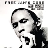 Free Jahs Cure: the Album the Truth