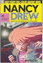 Ghost in the Machinery (Nancy Drew Graphic Novels: Girl Detective #9)