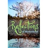 Reflections on Motherhood