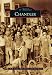 Chandler (Images of America) (Images of America (Arcadia Publishing))
