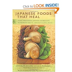 Japanese Foods That Heal - John Belleme