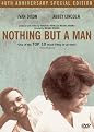 Nothing But a Man (40th Anniversary Special Edition)
