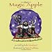 The Magic Apple: A Folktale from the Middle East (Story Cove: a World of Stories)