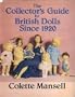 The Collector's Guide to British Dolls Since 1920