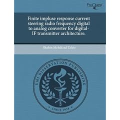 Finite Impluse Response Current Steering Radio Frequency Digital to Analog Converter for Digital-If Transmitter Architecture.