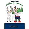 A Season With Wally the Green Monster