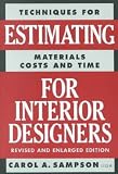 Estimating for Interior Designers **ISBN: 9780823016297**