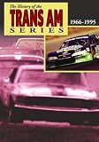 The History of the Trans Am Series 1966-1995
