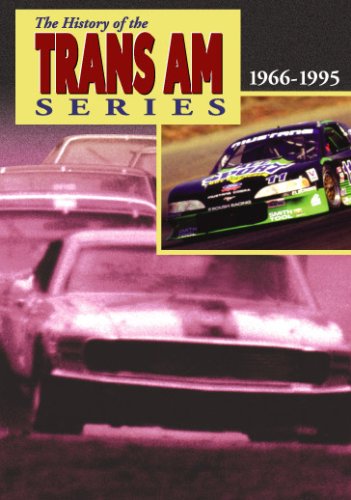 The History of the Trans Am Series 1966 1995