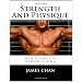 Strength And Physique: Neo-Classical Bodybuilding (Volume 2)