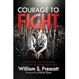 courage to fight overcome the pain and struggle in your daily life