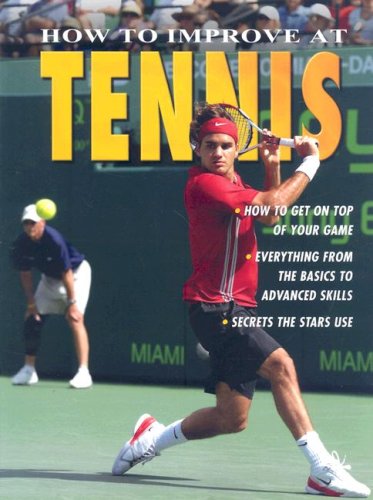 How to Improve at Tennis