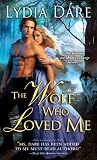 Wolf Who Loved Me