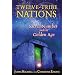 Twelve-Tribe Nations: Sacred Number and the Golden Age