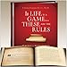 If Life is a Game...These Are the Rules- 10 Rules for Being Human