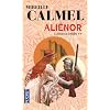 Ali�nor, Tome 2 : L'alliance bris�e