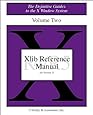 XLIB Reference Manual(R4/R5) for Version 11, (Volume 2) (Definitive Guides to the X Window System)
