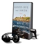 Good-bye and Amen: A Novel