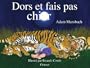 Dors et fais pas chier