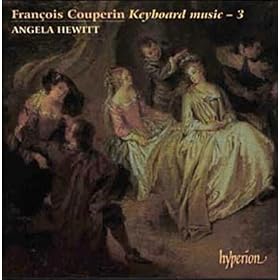 Couperin: Musique pour clavier - Volume 3
