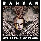 Live at Perkins' Palace by Banyan