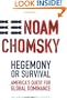 Hegemony or Survival: America's Quest for Global Dominance (The American Empire Project)