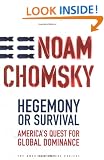 Hegemony or Survival: America's Quest for Global Dominance (The American Empire Project)
