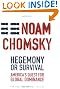 Hegemony or Survival: America's Quest for Global Dominance (The American Empire Project)