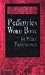Dorland s Pediatrics Word Book for Medical Transcriptionists