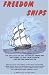 Search : Freedom Ships: The spectacular epic of African Americans who dared to find their freedom long before Emancipation