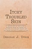 Itchy Troubled Skin