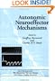 Autonomic Neuroeffector Mechanisms (Europaische Hochschulschriften. Reihe XX, Philosophie,)