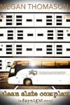 clean slate complex (a daynight story)
