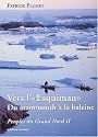 Peuples du Grand Nord, tome 2 : Avant "l'esquimau"